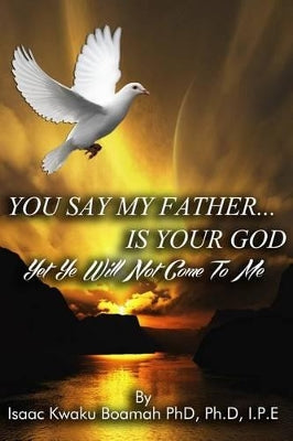 "You Say My Father.. Is Your God"