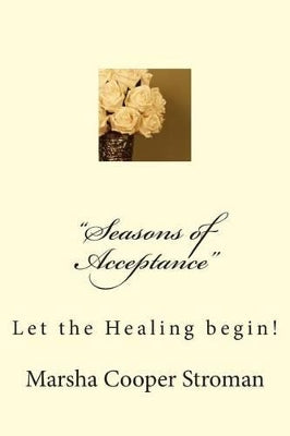 "Seasons of Acceptance"