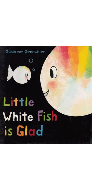 Little White Fish is Glad