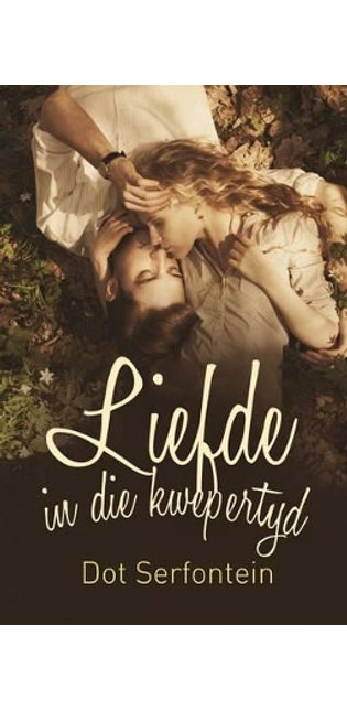 Liefde in Die Kwepertyd