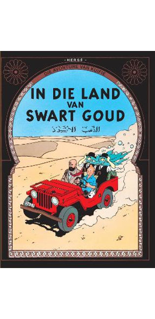 Avonture van Kuifie: In die Land van die Swart Goud