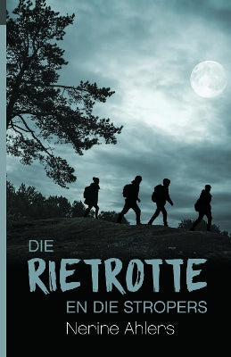 Rietrotte en die Stropers 4