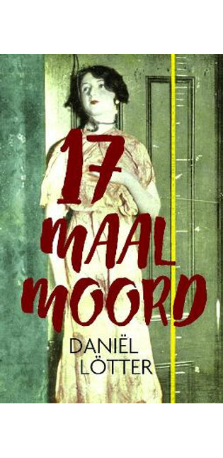 17 Maal Moord  - 'n Grieselrige Reis