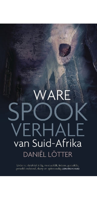 Ware Spookverhale van Suid-Afrika