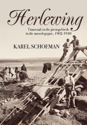 Herlewing: Transvaal en die Grensgebiede in die Naoorlogsjare, 1902–1910