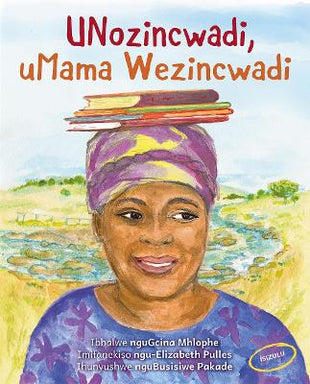 UNozincwadi, uMama Wezincwadi