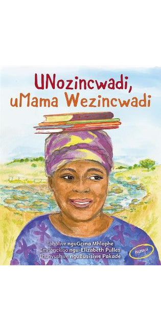UNozincwadi, uMama Wezincwadi
