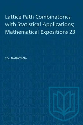 Lattice Path Combinatorics with Statistical Applications; Mathematical Expositions 23