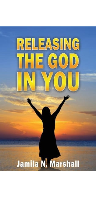 "Releasing The God In You"