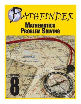 Pathfinder Mathematics Problem Solving Grade 8