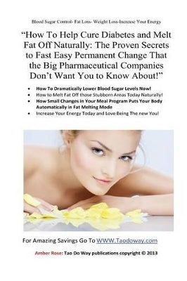 "How To Help Cure Diabetes and Melt Fat Off Naturally