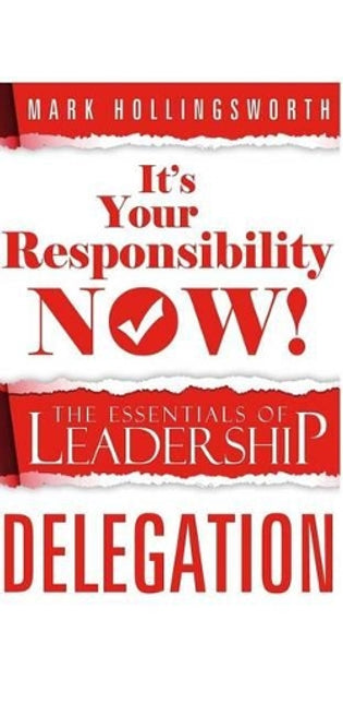 "It's Your Responsibility Now!"