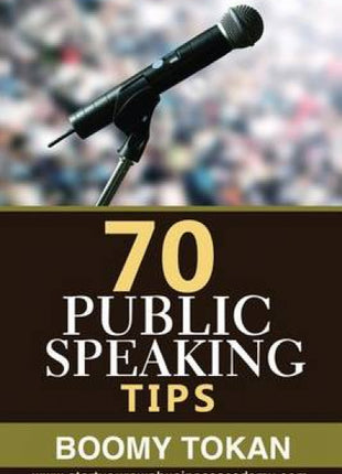 "70 Public Speaking Tips"