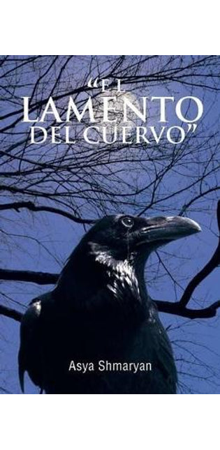 "El Lamento Del Cuervo"
