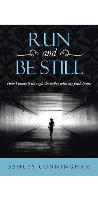 Run and Be Still