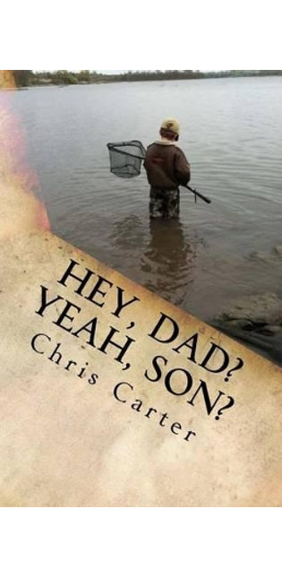 "Hey, Dad? Yeah, Son?"