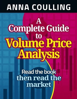 Complete Guide To Volume Price Analysis
