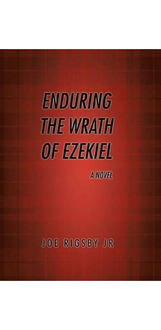 "Enduring the Wrath of Ezekiel".