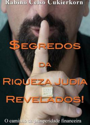 $egredos da Riqueza Judia Revelados!