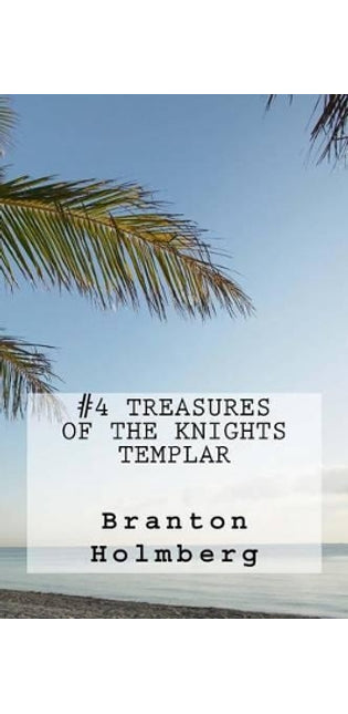 #4 Treasures of the Knights Templars