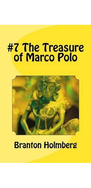 #7 The Treasure of Marco Polo