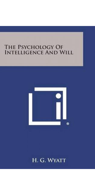 Psychology of Intelligence and Will