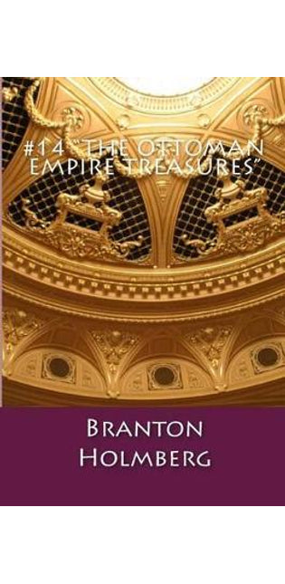#14 "The Ottoman Empire Treasures"