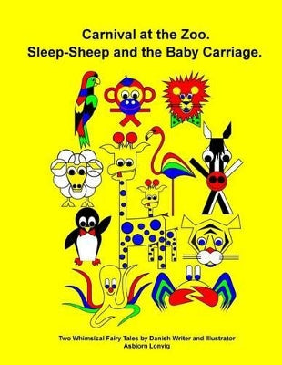 "Carnival in the Zoo" fairy tale and the "Sleep-Sheep" fairy tale