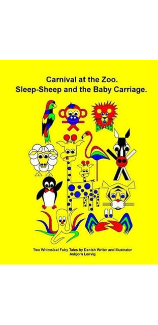 "Carnival in the Zoo" fairy tale and the "Sleep-Sheep" fairy tale