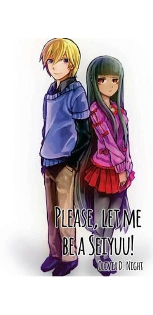 "Please, let me be a Seiyuu!"