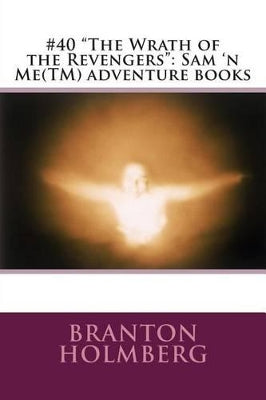 #40 "The Wrath of the Revengers"