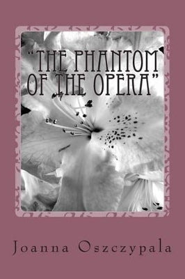 "The Phantom Of The Opera"