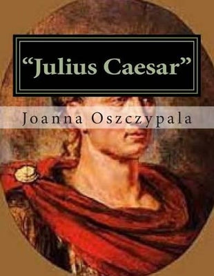 "Julius Caesar"