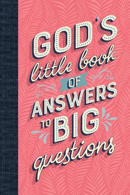 God's Little Book of Answers to Big Questions