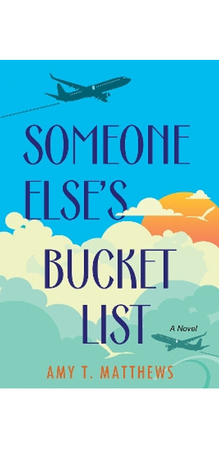 Someone Else's Bucket List
