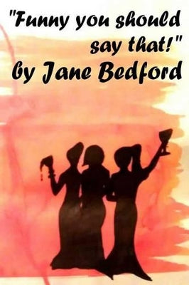 "Funny you should say that!"