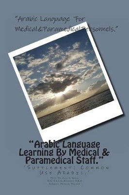 "Arabic Language Learning By Medical & Paramedical Staff."