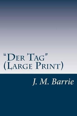 "Der Tag" (Large Print)