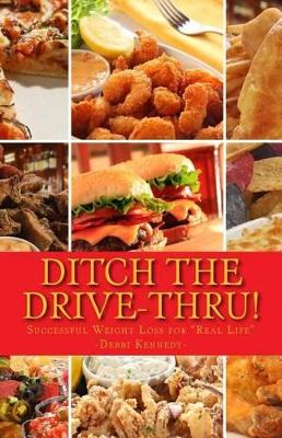 "Ditch the Drive-Thru!"