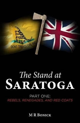Stand at Saratoga (Part One)