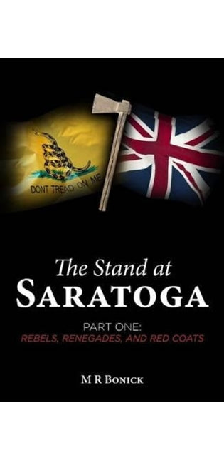 Stand at Saratoga (Part One)