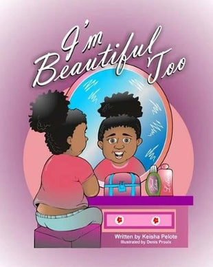"I'm Beautiful Too"
