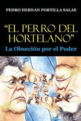 "El Perro del Hortelano"