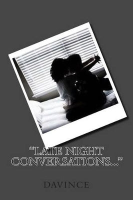 "Late NIght Conversations..."