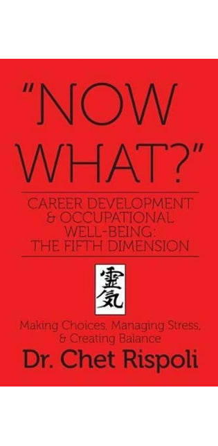 "Now What?" Career Development & Occupational Well-Being