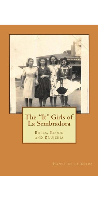 "It" Girls of La Sembradora