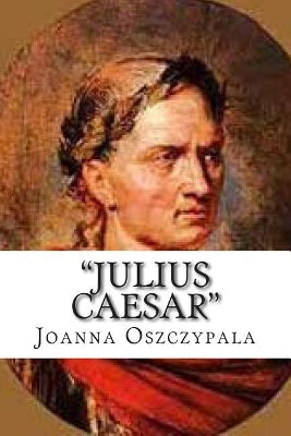 "Julius Caesar"
