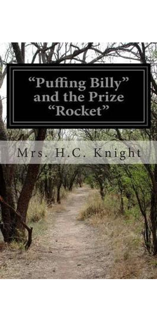 "Puffing Billy" and the Prize "Rocket"