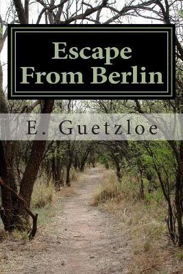 Escape From Berlin