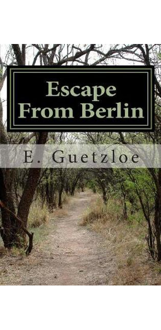 Escape From Berlin